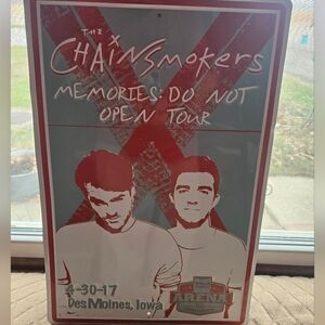 The Chainsmokers Tour Metal Sign 4/17 Des Moines Iowa